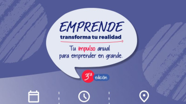 Vuelve “EMPRENDE, transforma tu realidad”: el encuentro que impulsa a los emprendedores argentinos